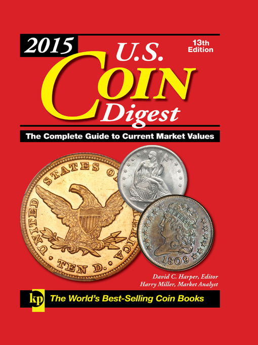 Title details for 2015 U.S. Coin Digest by David C. Harper - Available